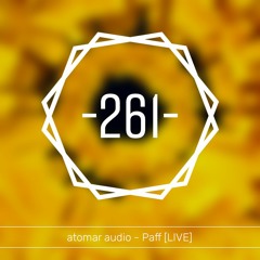 atomar audio -261- Paff [LIVE]