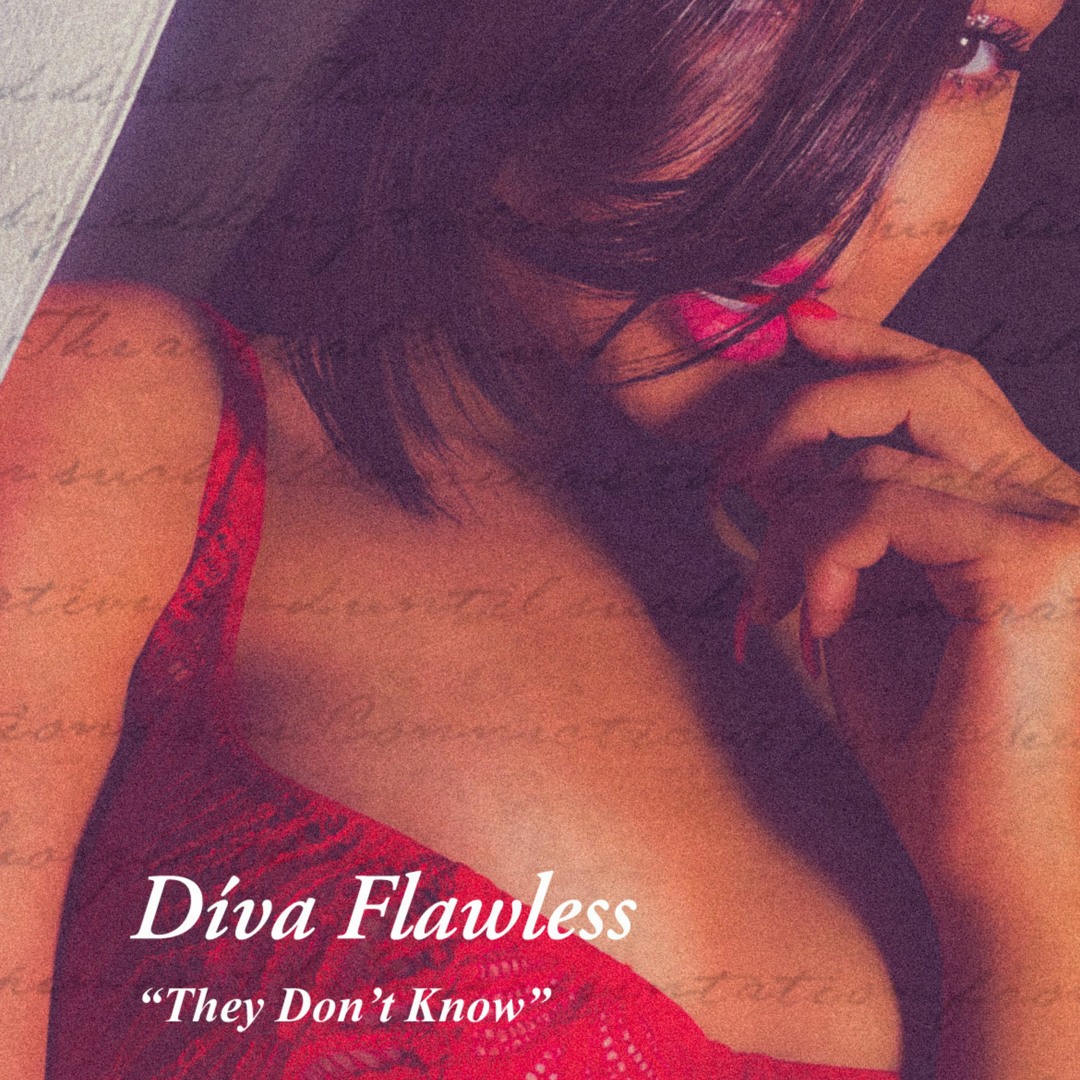 Stream They Dont Know by Diva Flawless | Listen online for free on  SoundCloud