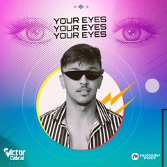 Victor Cabral - Your Eyes (Radio Mix)
