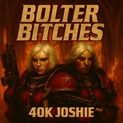 Bolter Bitches - Adepta Sororitas