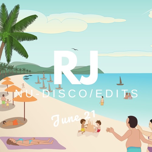 RJ Nu-Disco & Edits Mix June 2021