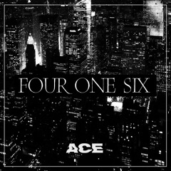 ACE - FOUR ONE SIX