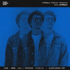 HeSAWyou Podcast Showcase - 23.01.25