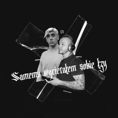 SALI X KOTU - SAMEMU WYCIERAŁEM SOBIE ŁZY (prod. by Hitemblock)