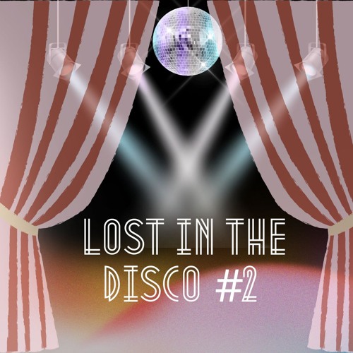 Lost in the Disco #2