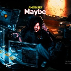 Maybe - AMONSEF | مايبي - امونسيف (new music) 2025
