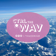 Ctrl The WAV 020 | Tangerine