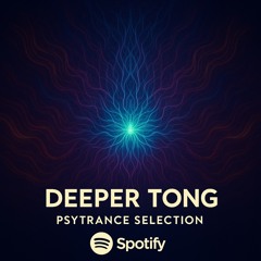 Deeper Tong Selection - PyTrance