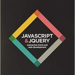 FREE EBOOK 🖊️ JavaScript and jQuery: Interactive Front-End Web Development by Jon Du