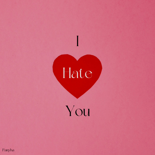 I Hate You