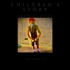 Children's Story (Run'It Style)