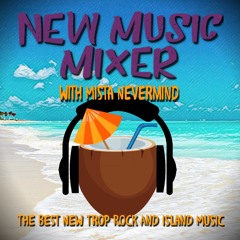New Music Mixer - Episode 169