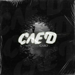 Garo - След