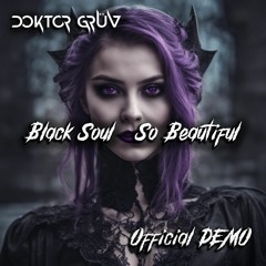 Black Soul...So Beautiful - DEMO