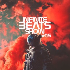 Infinite Beats Show #115 - A NEW DESTINATION W/JUST BABIES