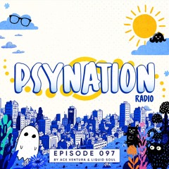 Psy-Nation Radio 97 | incl. Neelix Mix [Ace Ventura & Liquid Soul]