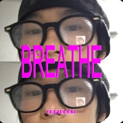 BREATHE (prod. by SUDO)