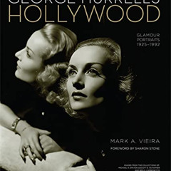 DOWNLOAD EPUB 💌 George Hurrell's Hollywood: Glamour Portraits 1925-1992 by  Mark A.