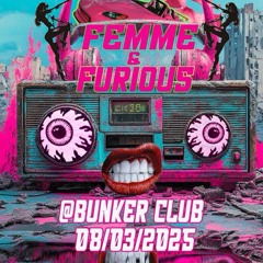 8.03.2025 FEMME & FURIOUS