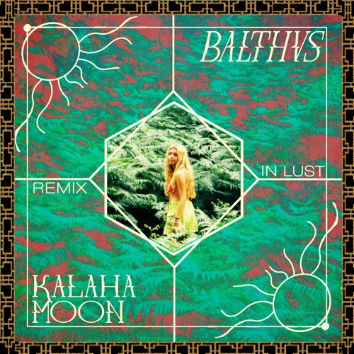 BALTHVS - In Lust (Kalaha Moon Remix)