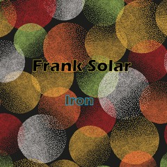 Frank Solar - Iron
