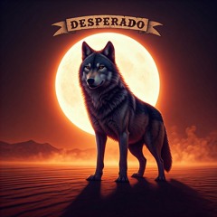 Desperado  (Alternative 1980s Hard Rock Version)