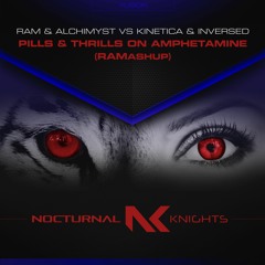 RAM & Alchimyst vs Kinetica & Inversed - Pills & Thrills On Amphetamine RAMashup TEASER