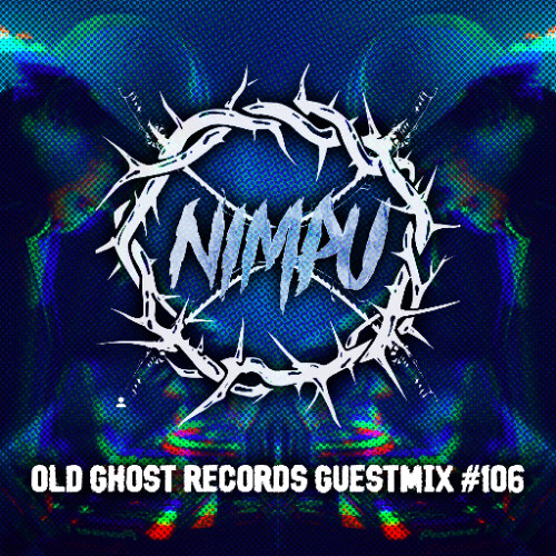 NIMPU OLD GHOST RECORDS GUESTMIX #106