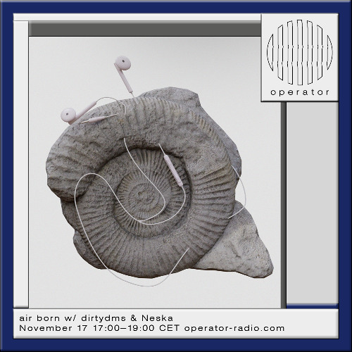 air born w/ dirtydms & Neska - 17th November 2025