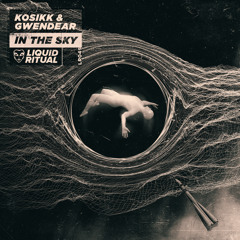 KOSIKK & Gwendear - In The Sky