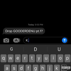 GOODERDENU pt1 feat. ok joshua x junior  [prod.YoungceeTypeBeats]
