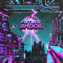 Future Shock (FREE DOWNLOAD)