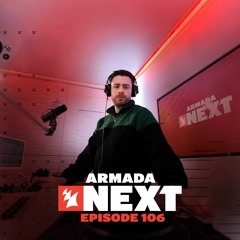 Armada Next | Episode 106 | Ben Malone