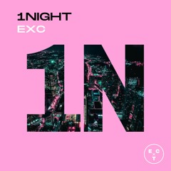 EXC - 1NIGHT