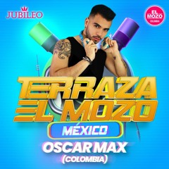 Oscar Max - Todos Somos Jubileo 2022 / La terraza EL MOZO