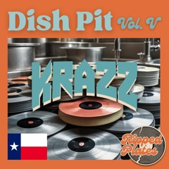 krazz - dish pit #005