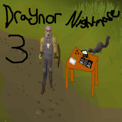 Draynor Nightmare 3