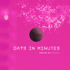 Days In Minutes / Episode 094 / February 2025