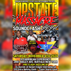 UPSTATE MASSACRE SOUNDCLASH 2024