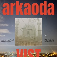 Vibes 2 Peak Times, VIST Presents: arkaoda Istanbul