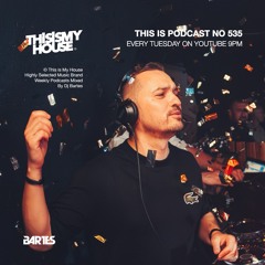 Bartes Pres. This Is My House 535