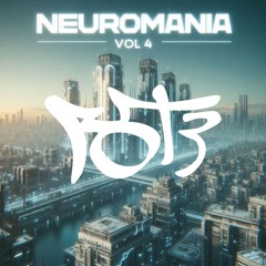 NEUROMANIA VOL 4 ft. RUFF ON THE BEAT(ROTB)