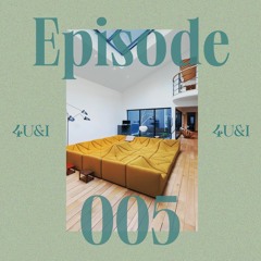Episode 005