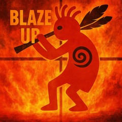 BLAZE UP [B-Splixx Twisted Old School Vibe Version]