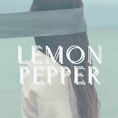 Lemon pepper freestyle