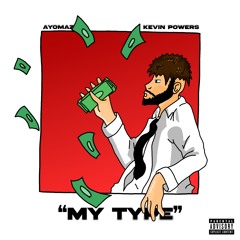 My Type (feat. Kevin Powers)