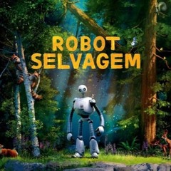 {{Assistir Robot Selvagem 2024 Filme Completo Dublado Grátis HD