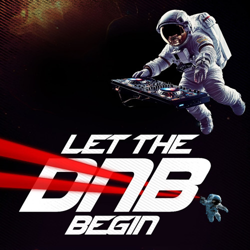 Let The DnB Begin 3Bigxl