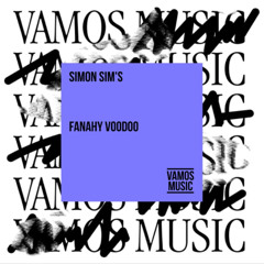 Simon Sim's - Fanahy Voodoo (Long Play)