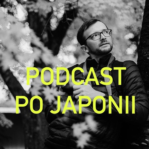 Branża IT w Japonii - Jak szukać pracy? Zmiana pracy? - Maks - Podcast Po Japonii #59